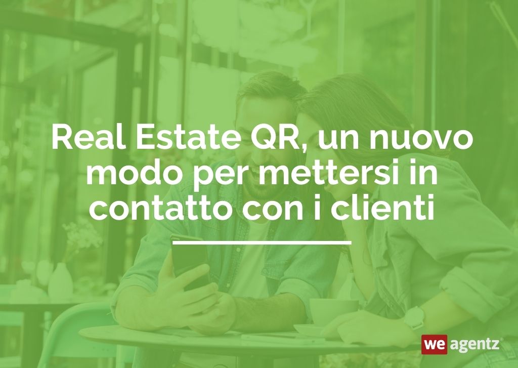 Real Estate QR, un nuovo modo per mettersi in contatto con i clienti